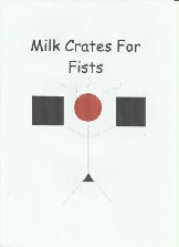 Milk Crates For Fists